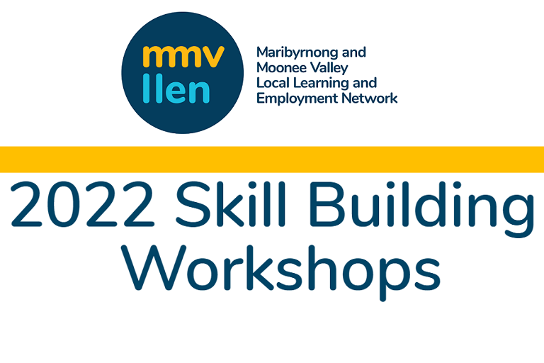 2022 Skill Building Workshops – MMVLLEN