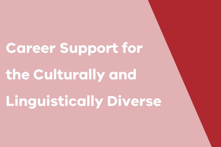 Career Support for the Culturally and Linguistically Diverse